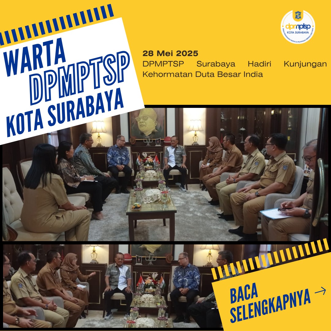 Pemerintah Kota Surabaya Menerima Kunjungan Kehormatan Duta Besar India