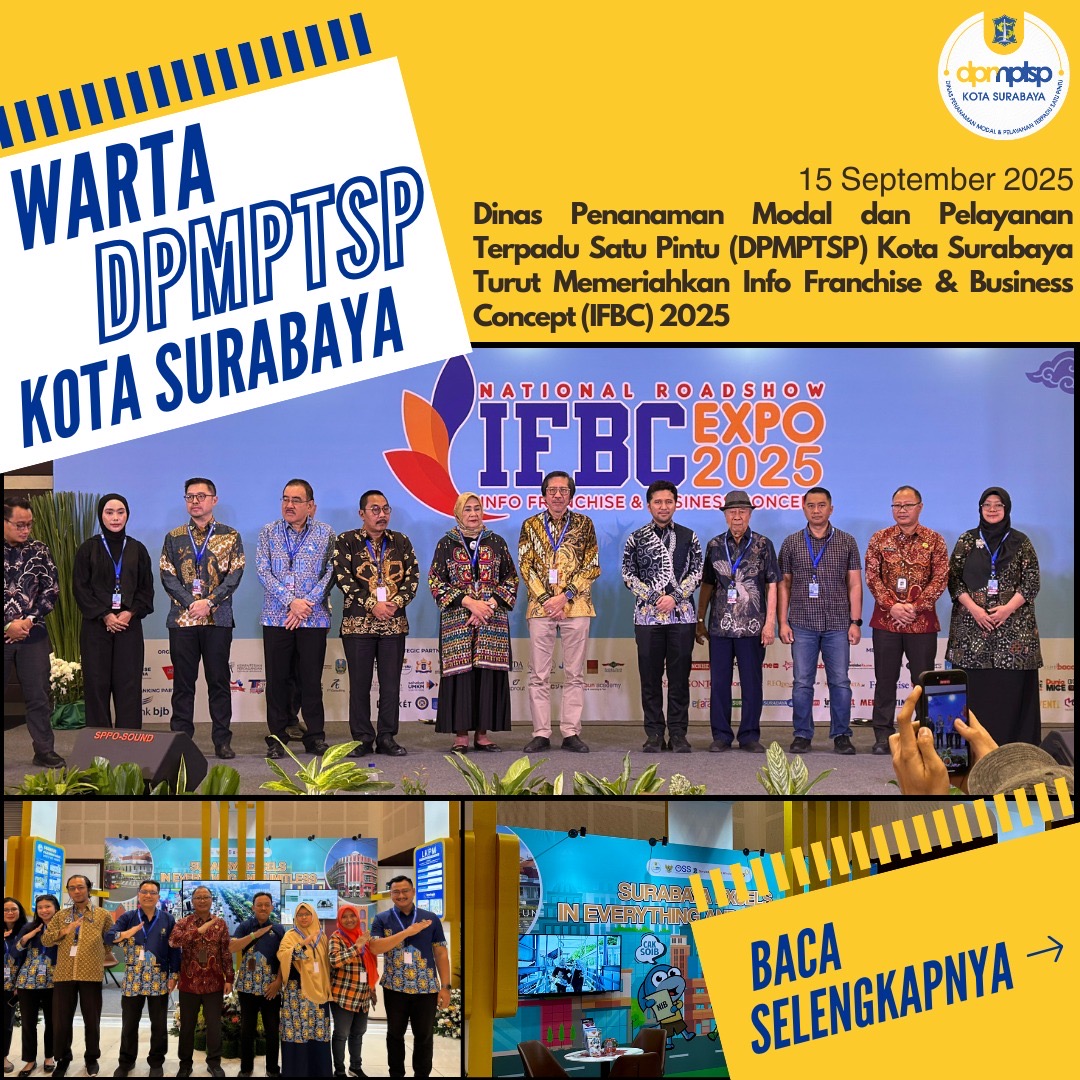 Dinas Penanaman Modal dan Pelayanan Terpadu Satu Pintu (DPMPTSP) Kota Surabaya Turut Memeriahkan Info Franchise & Business Concept (IFBC) 2025