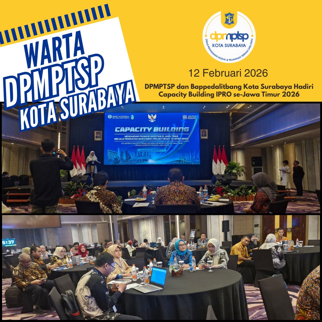 DPMPTSP dan Bappedalitbang Kota Surabaya Hadiri Capacity Building IPRO se-Jawa Timur 2026