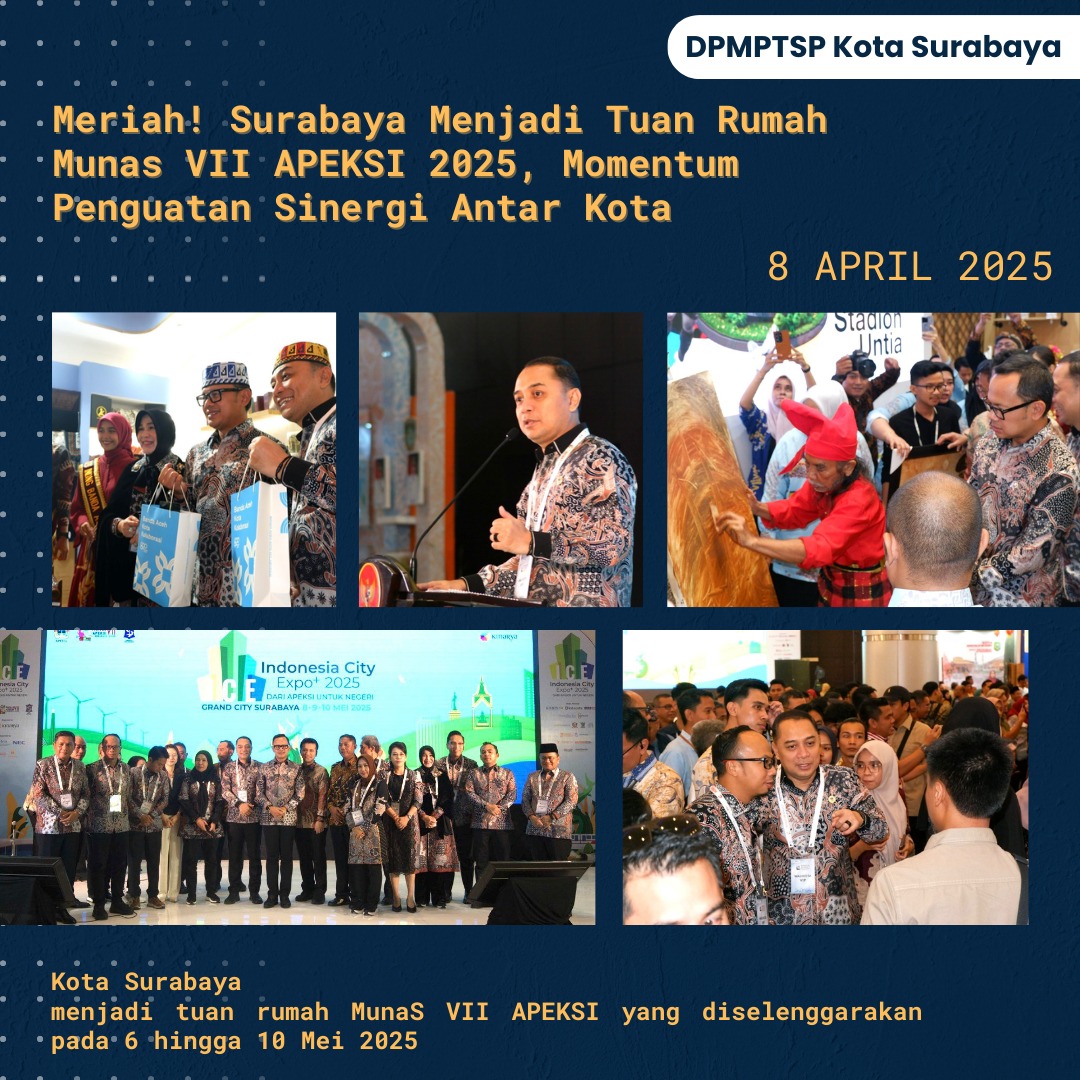Meriah! Surabaya Menjadi Tuan Rumah Munas VII APEKSI 2025, Momentum Penguatan Sinergi Antar Kota
