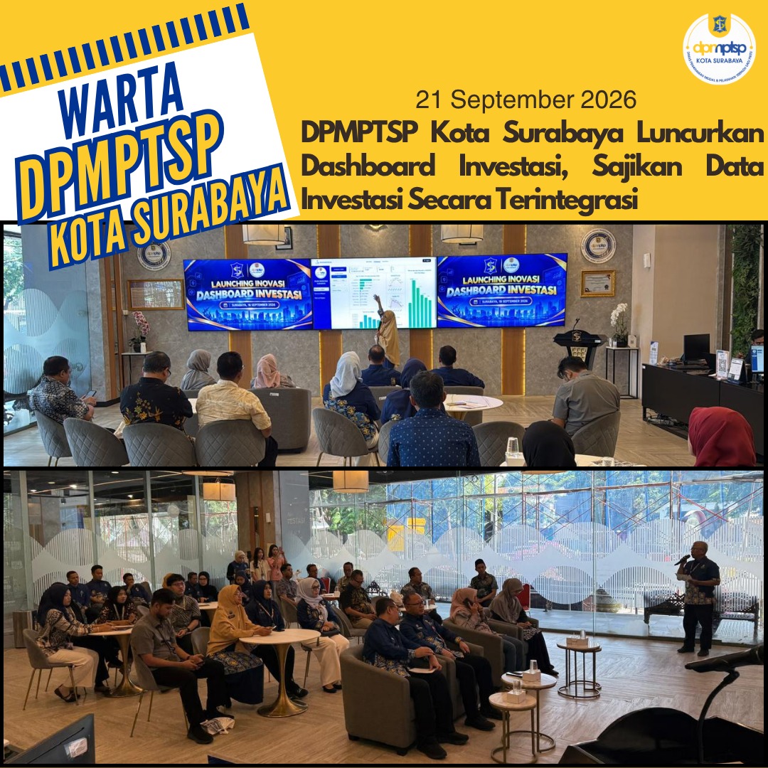DPMPTSP Kota Surabaya Luncurkan Dashboard Investasi, Sajikan Data Investasi Secara Terintegrasi