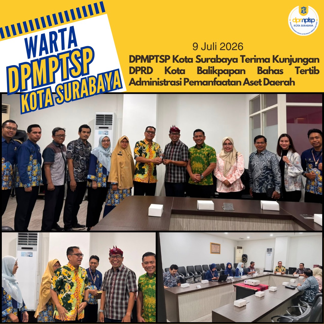 DPMPTSP Kota Surabaya Terima Kunjungan DPRD Kota Balikpapan Bahas Tertib Administrasi Pemanfaatan Aset Daerah