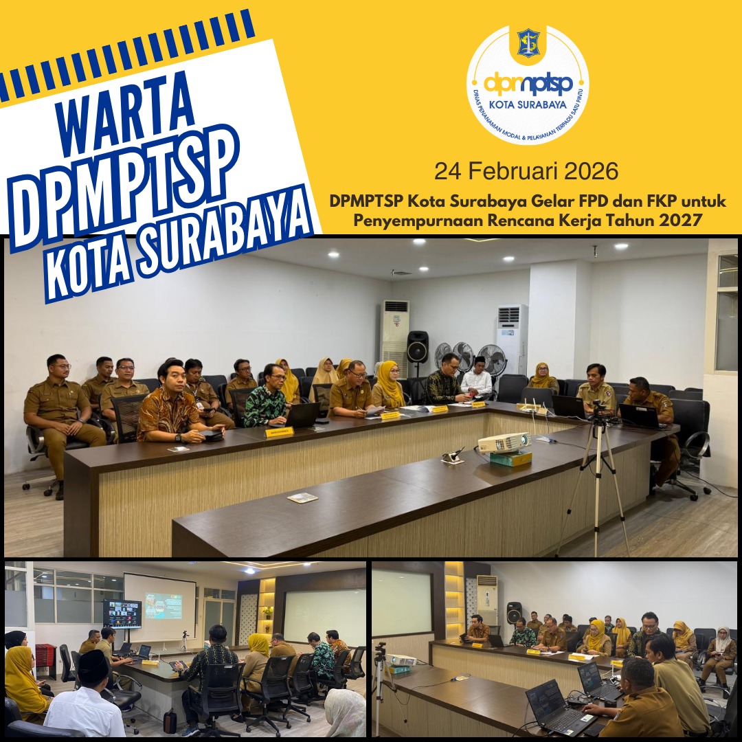 DPMPTSP Kota Surabaya Gelar FPD dan FKP untuk Penyempurnaan Rencana Kerja Tahun 2027