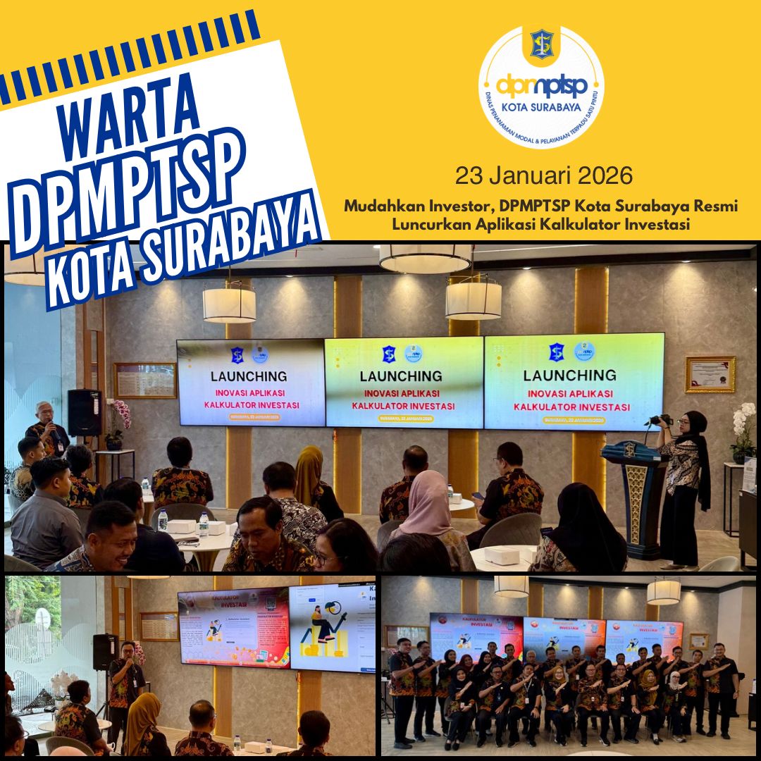 Mudahkan Investor, DPMPTSP Kota Surabaya Resmi Luncurkan Aplikasi Kalkulator Investasi