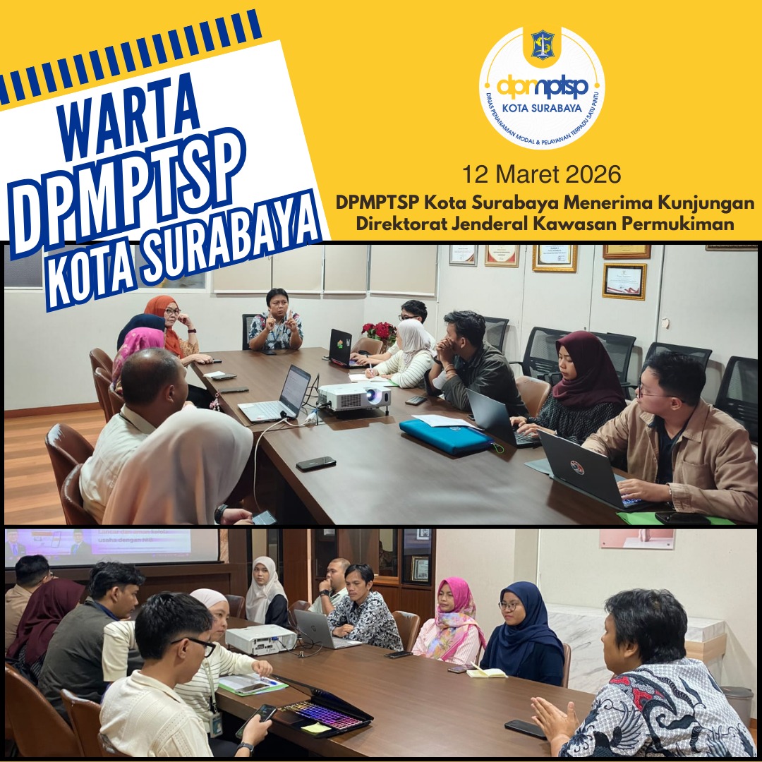 DPMPTSP Kota Surabaya Menerima Kunjungan Direktorat Jenderal Kawasan Permukiman
