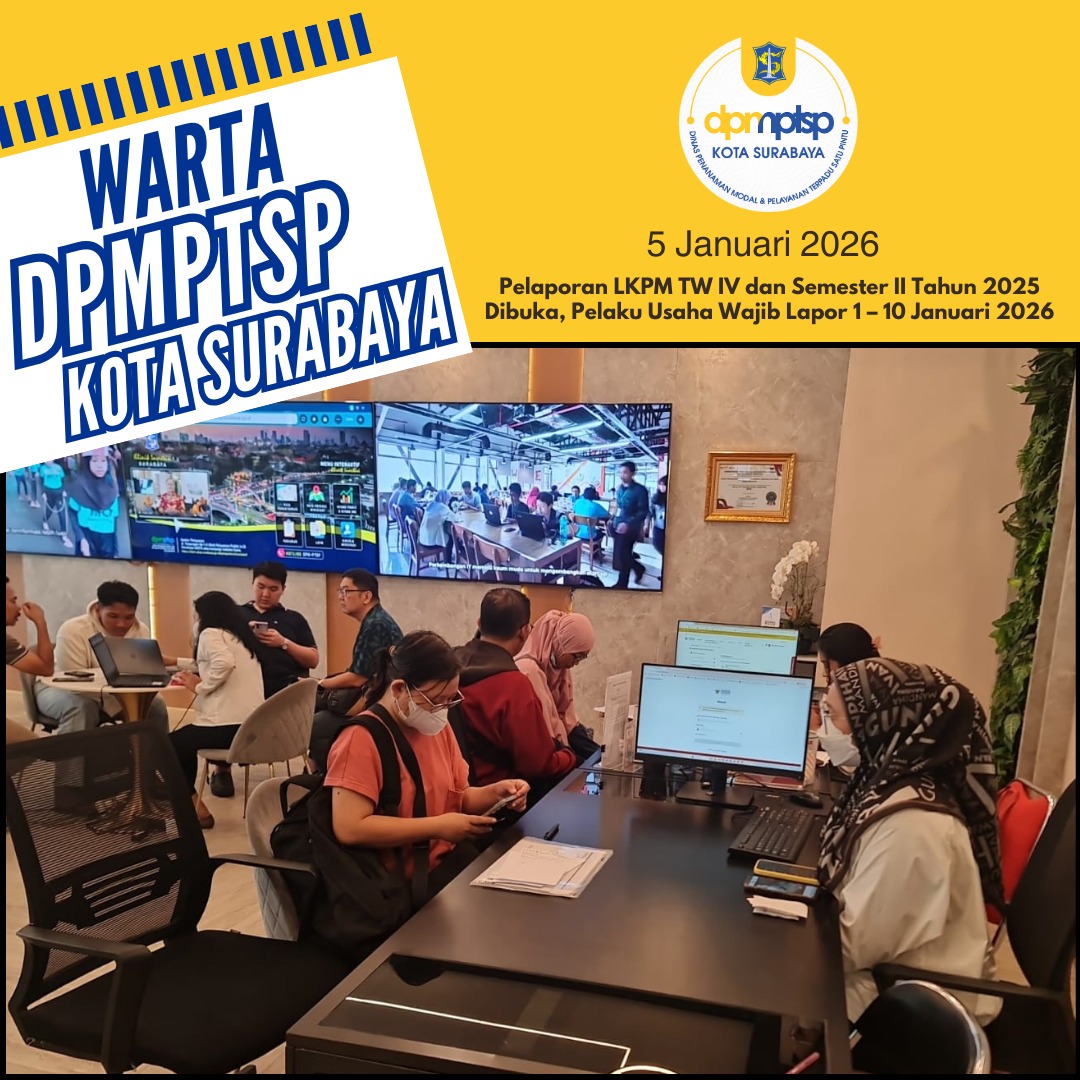 Pelaporan LKPM TW IV dan Semester II Tahun 2025 Dibuka, Pelaku Usaha Wajib Lapor 1–10 Januari 2026