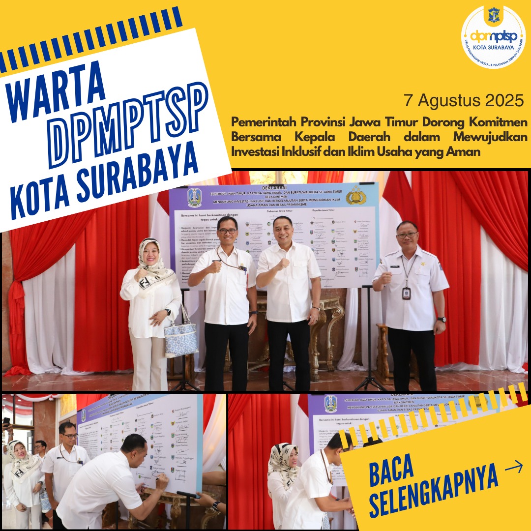 Pemerintah Provinsi Jawa Timur Dorong Komitmen Bersama Kepala Daerah dalam Mewujudkan Investasi Inklusif dan Iklim Usaha yang Aman
