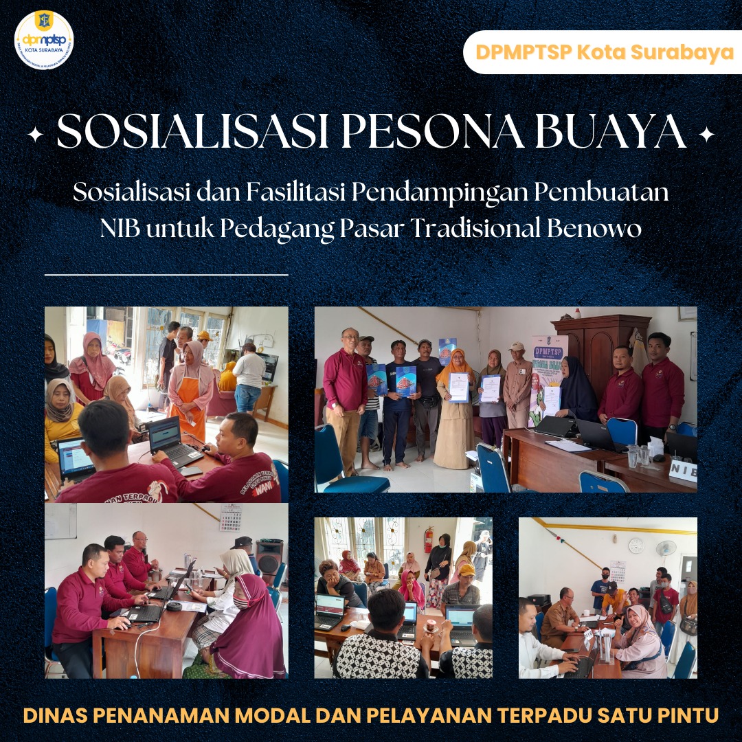 Sosialisasi PeSoNA BuAyA, Sosialisasi dan Fasilitasi Pendampingan Pembuatan NIB untuk Pedagang Pasar Tradisional Benowo