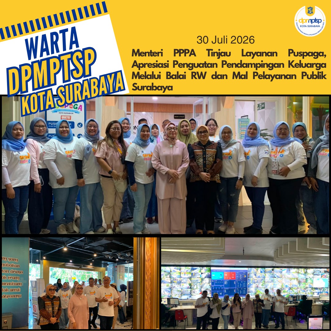 Menteri PPPA Tinjau Layanan Puspaga, Apresiasi Penguatan Pendampingan Keluarga Melalui Balai RW dan Mal Pelayanan Publik Surabaya