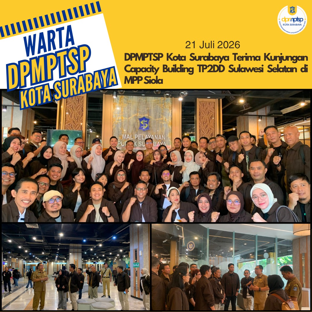 DPMPTSP Kota Surabaya Terima Kunjungan Capacity Building TP2DD Sulawesi Selatan di MPP Siola